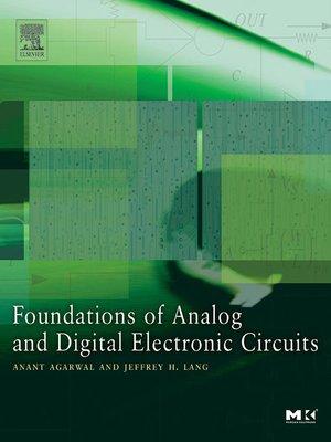 cover image of Foundations of Analog and Digital Electronic Circuits